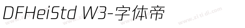 DFHeiStd W3字体转换